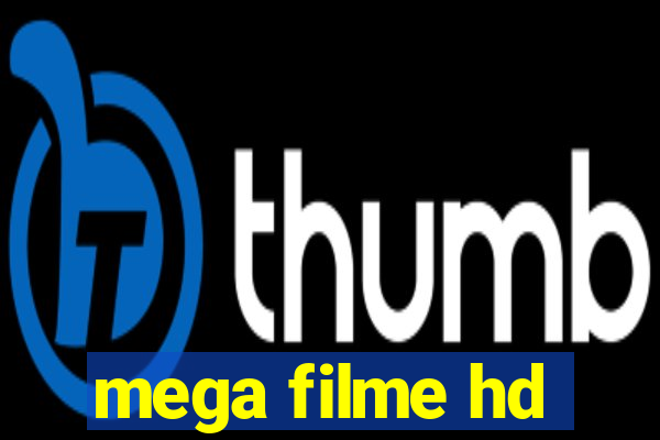 mega filme hd